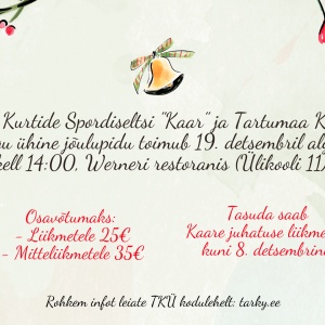 Tartu Kurtide Spordiseltsi "Kaar" ja Tartumaa Kurtide Ühingu ühise jõulupeo info